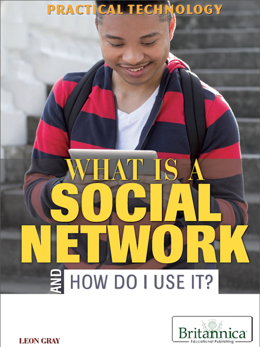 Title details for What Is a Social Network and How Do I Use It? by Hope Killcoyne - Available